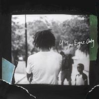 4 Your Eyez Only - J. Cole