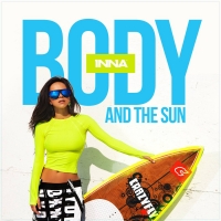 INNA - Body And The Sun