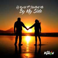 By My Side - DJ Kuchi Ft. Sheillah\'Mo