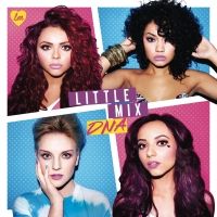 DNA - Little Mix