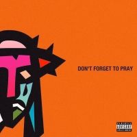 AKA & Anatii - Don’t Forget to Pray