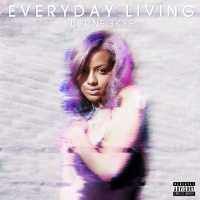 Justine Skye - Everyday Living