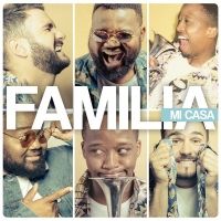 Familia - Mi Casa