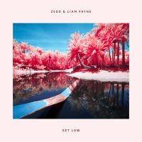 Get Low - Zedd Ft. Liam Payne