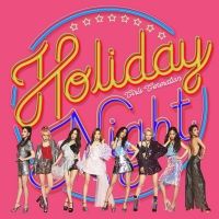 Girls' Generation (소녀시대) - Holiday Night (Album) Lyrics & Album Tracklist