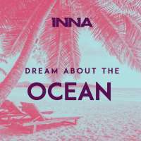 INNA - Dream About the Ocean