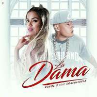 Karol G - La Dama Ft. Cosculluela