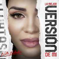 La Mejor Version De Mi - Natti Natasha