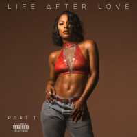 Victoria Monét - Life After Love, Pt. 1 (Album) Lyrics & Album Tracklist