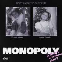 Victoria Monét - MONOPOLY Ft. Ariana Grande