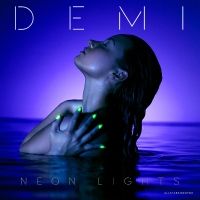 Demi Lovato - Neon Lights