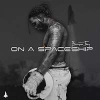 On A Spaceship - Burna Boy