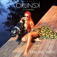 Richard Orlinski - On My Way Ft. Nyanda