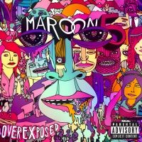 Maroon 5 - Overexposed (Album) Lyrics & Album Tracklist