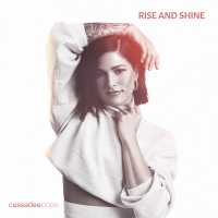 Rise And Shine - Cassadee Pope