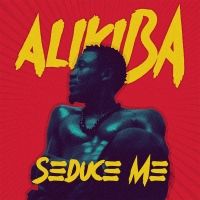 Seduce Me - Ali Kiba