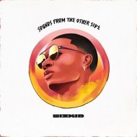 Wizkid - Come Closer Ft. Drake