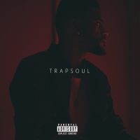 Bryson Tiller - T R A P S O U L (Album) Lyrics & Album Tracklist