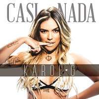 Casi Nada Lyrics - Karol G