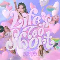 Life's Too Short Lyrics - Aespa