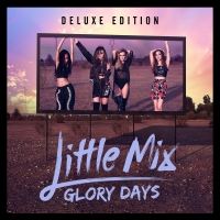 Down & Dirty Lyrics - Little Mix