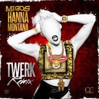 Hannah Montana Lyrics - Migos