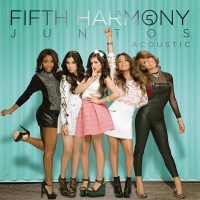 Que Bailes Conmigo Hoy (Don't Wanna Dance Alone - Version Acustica/Acoustic) Lyrics - Fifth Harmony