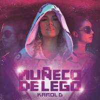 Muñeco de Lego Lyrics - Karol G